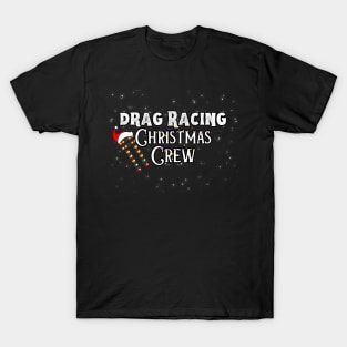 Drag Racing Christmas Crew Santa Christmas Lights Cute Racing Xmas T-Shirt